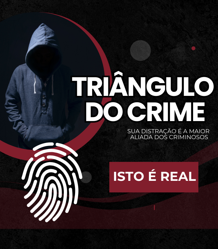 TRIÂNGULO DO CRIME